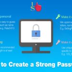 How to Create a Strong Password in 10 Easy Steps